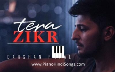 Tera Zikr | Piano | Notes