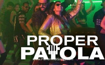 Proper Patola | Namaste England | Piano | Notes