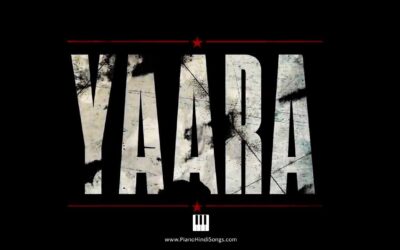 Bikhar Gaya | Yaara | Piano | Notes