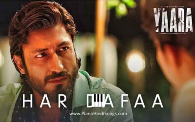 Har Dafaa | Yaara | Piano | Notes