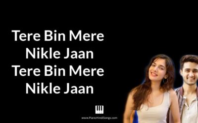 Tere Bin Meri Nikle Jaan | Nikhita Gandhi | Piano | Notes