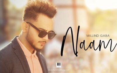 Naam | Millind Gaba | Piano | Notes