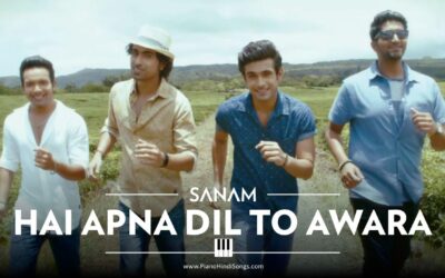 Hai Apna Dil Toh Aaawara | Sanam | Piano | Notes