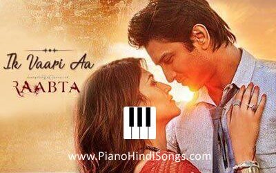 Ik Vaari Aa | Raabta | Piano | Notes