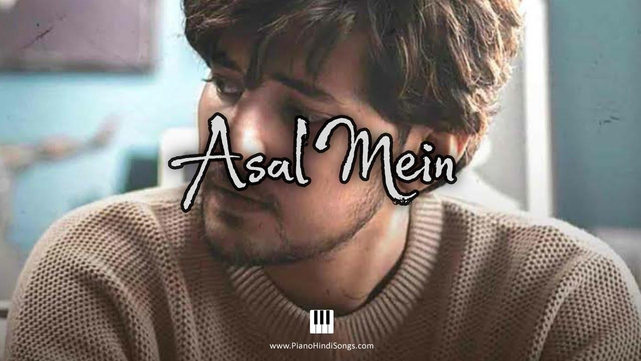 Asal Mein
